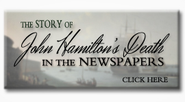 Click Here to Read Newspaper Accounts of John Hamilton's Death
