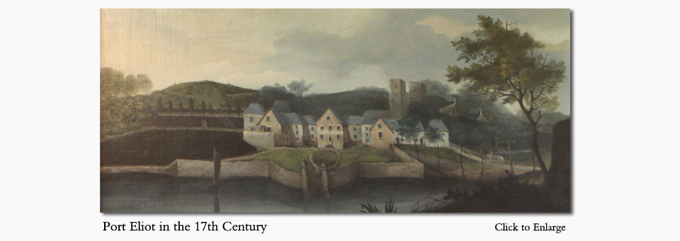 Click to Enlarge (Port Eliot in the 17th Century